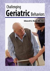 Challenging Geriatric Behaviors
